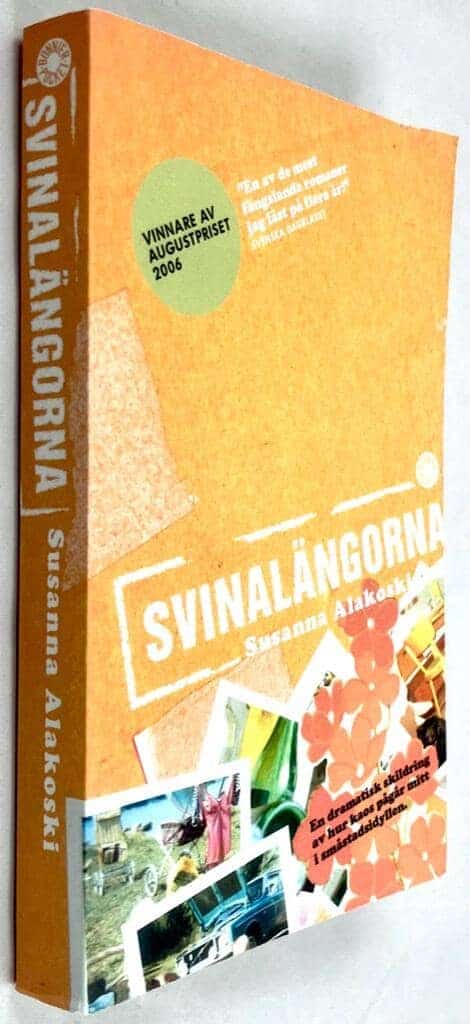 Susanna Alakoski : Svinalängorna