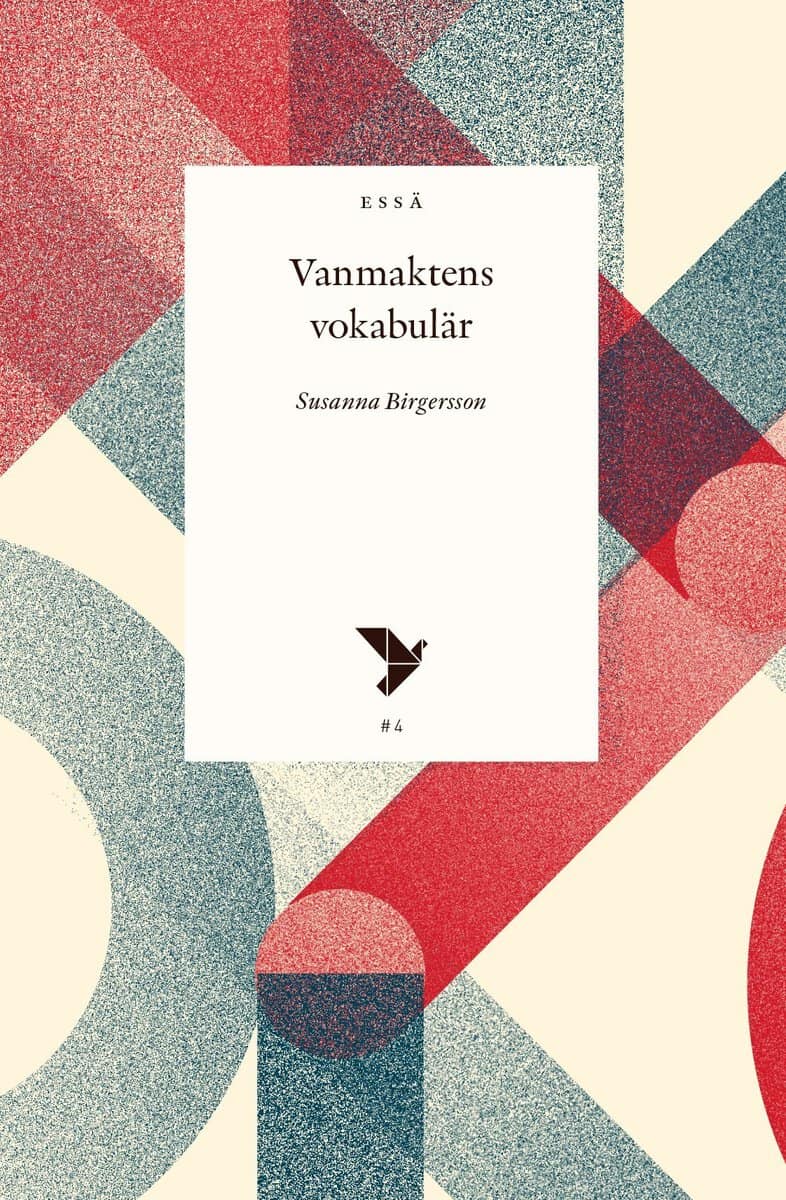 Susanna Birgersson : Vanmaktens vokabulär