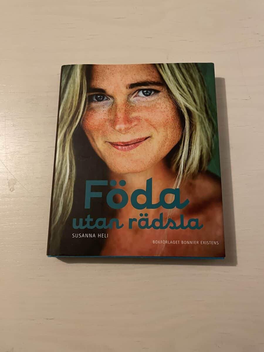Susanna Heli : Föda utan rädsla