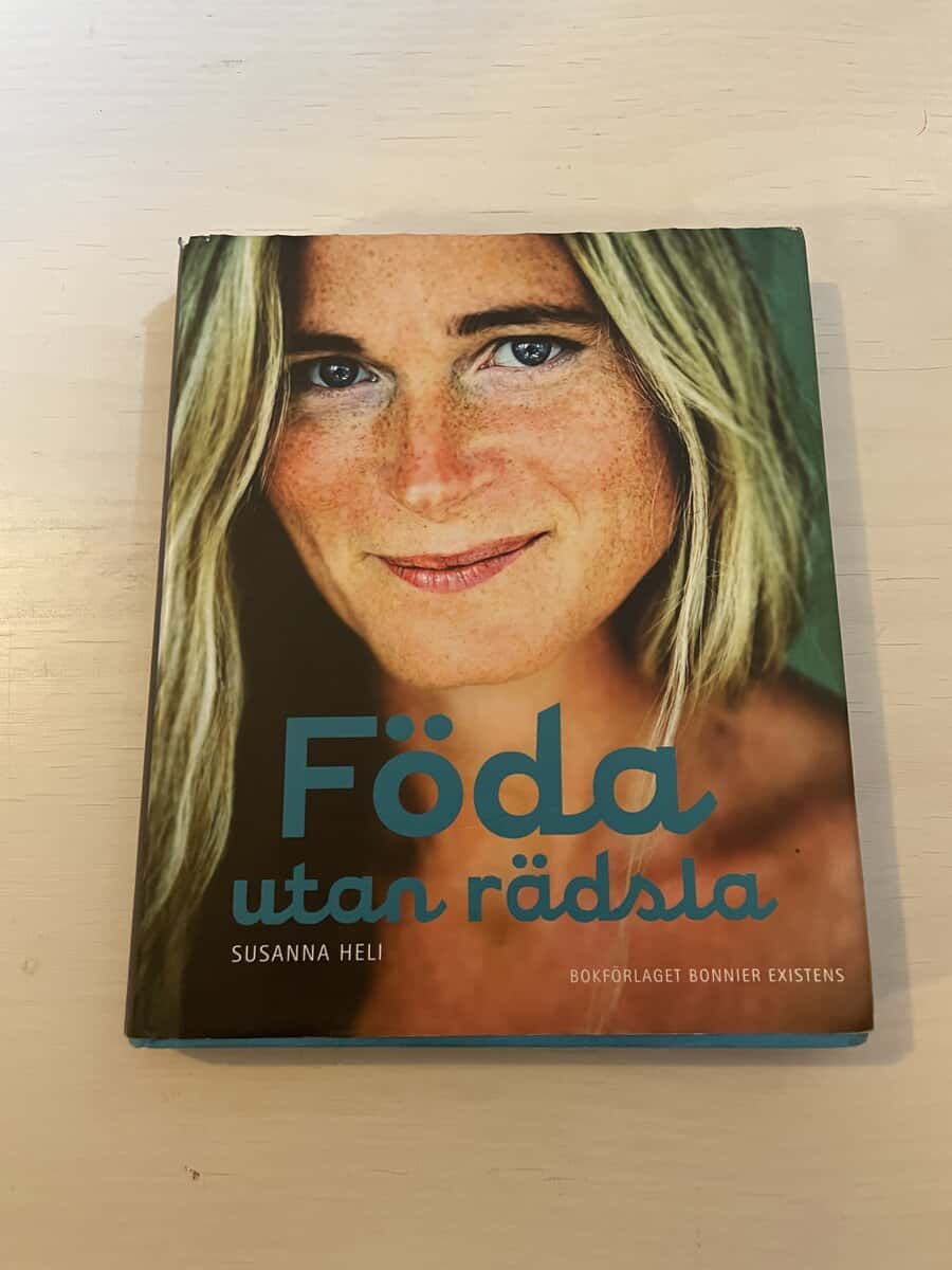 Susanna Heli : Föda utan rädsla