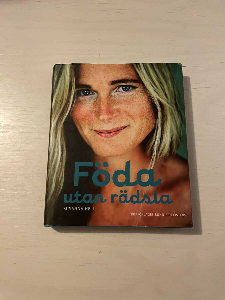 Susanna Heli : Föda utan rädsla
