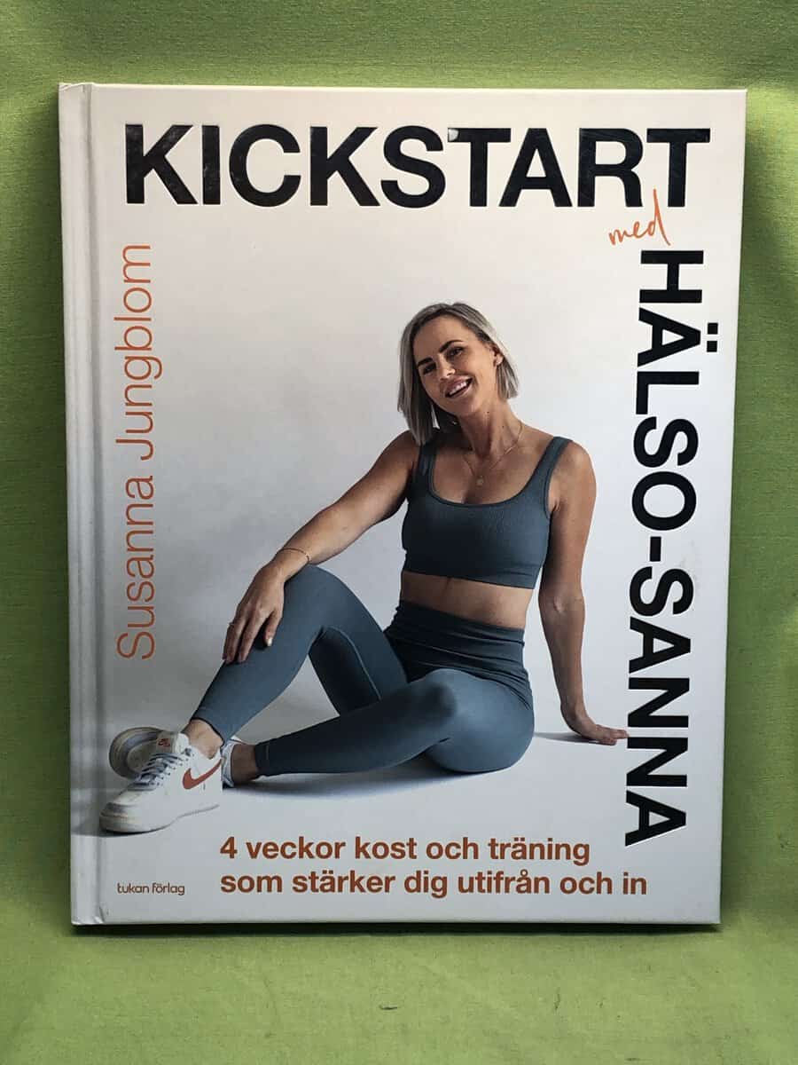 Susanna Jungblom : Kickstart med Hälso-Sanna