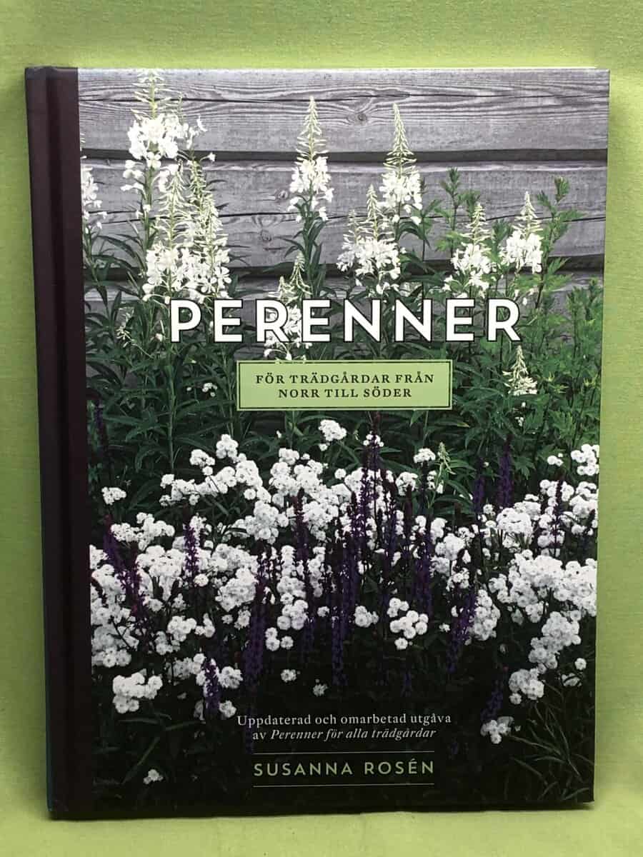 Susanna Rosén : Perenner för trädgårdar från norr till söder