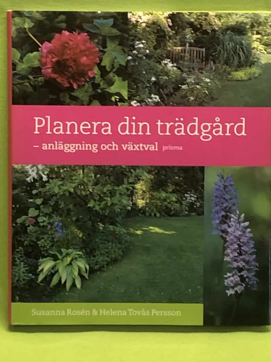 Susanna Rosén : Planera din trädgård