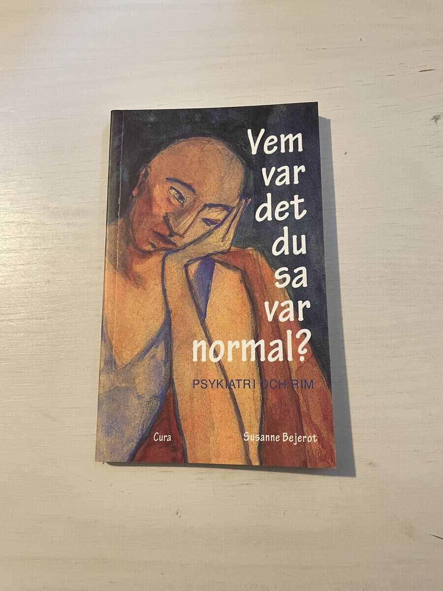 Susanne Bejerot : Vem var det du sa var normal?