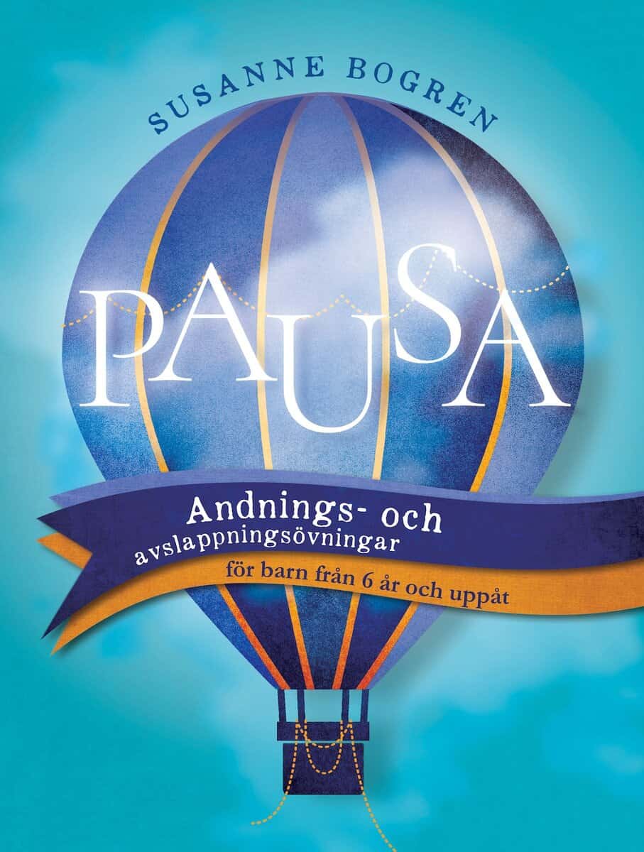 Susanne Bogren : Pausa : andnings- och avslappningsövningar