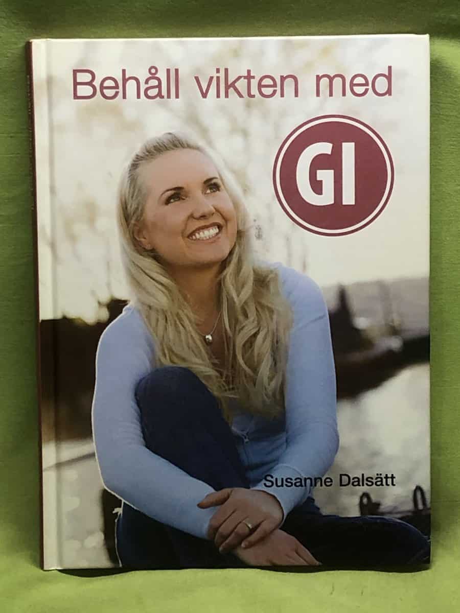Susanne Dalsätt : Behåll vikten med GI