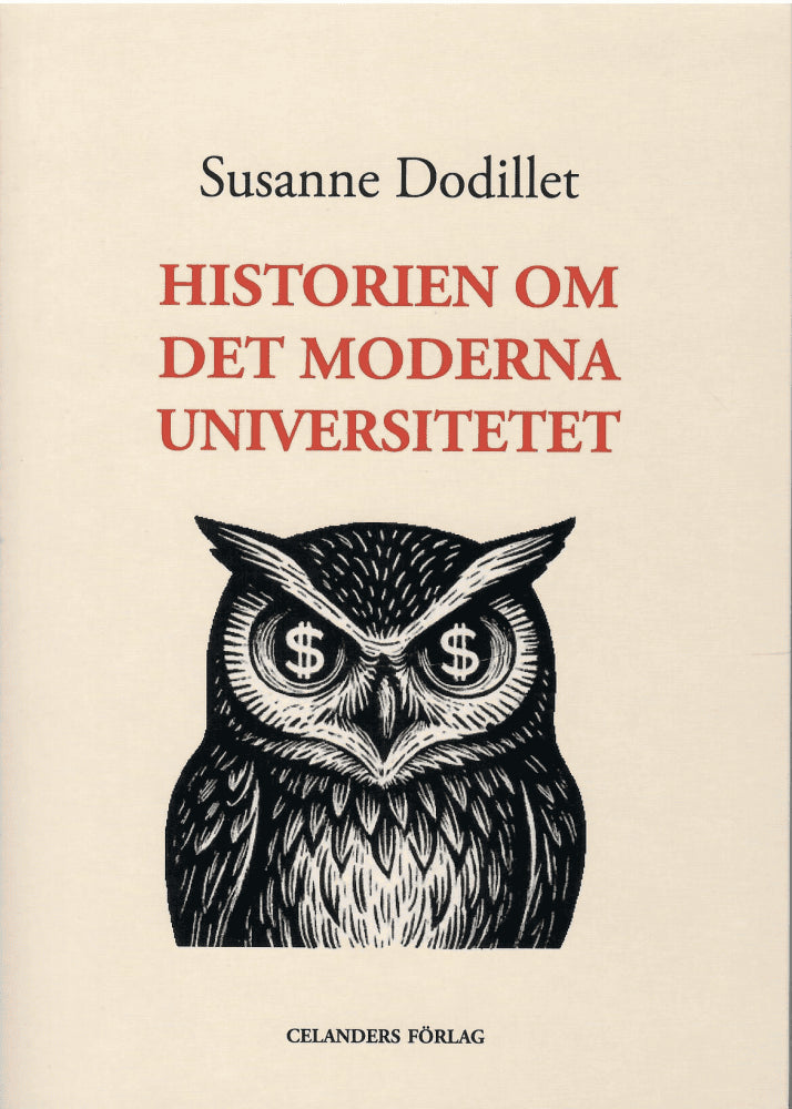 Susanne Dodillet : Historien om det moderna universitetet