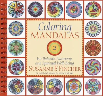 Susanne F. Fincher : Coloring Mandalas 2