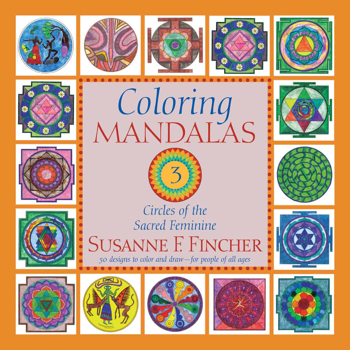 Susanne F. Fincher : Coloring Mandalas 3