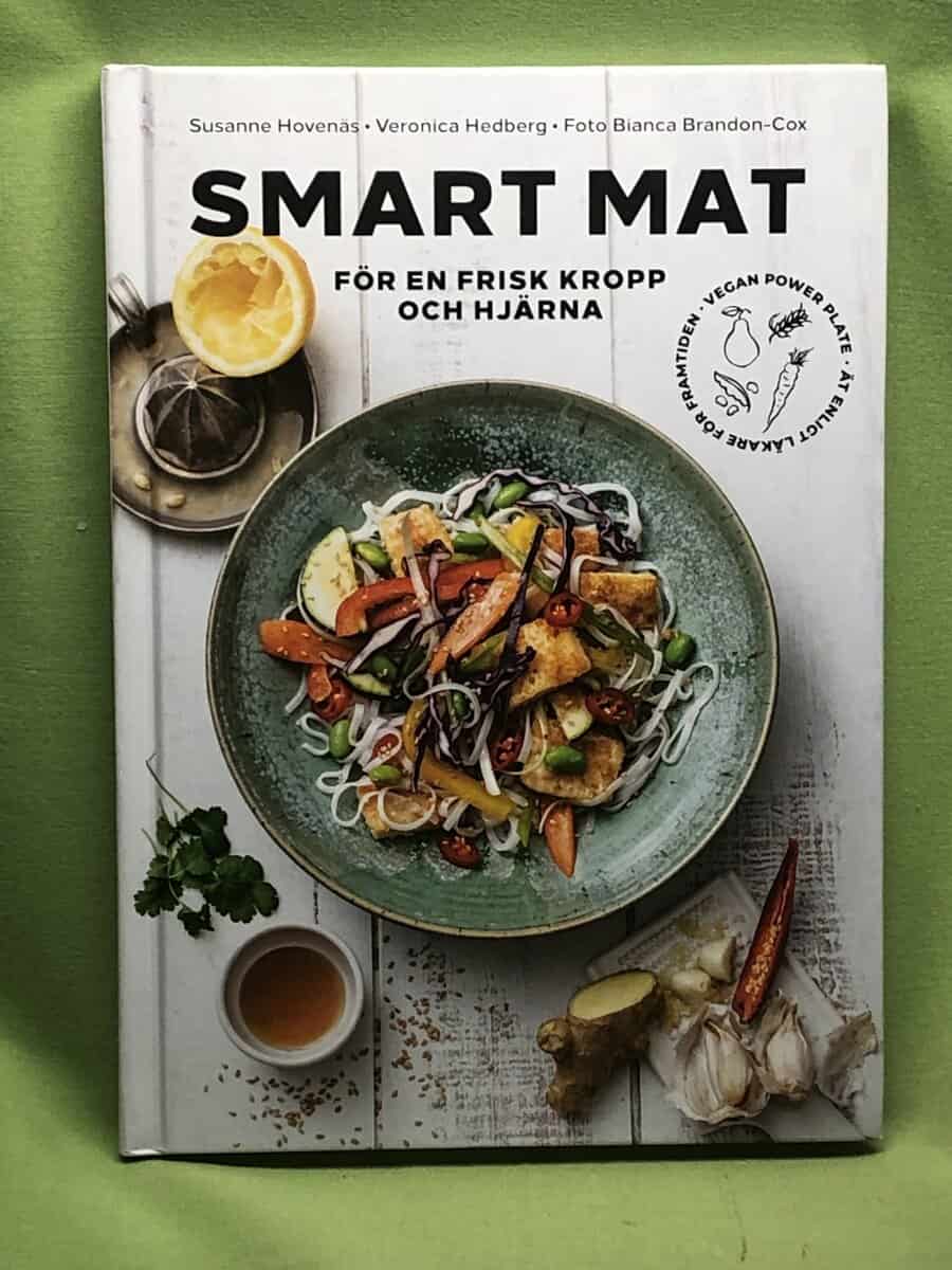 Hovenäs, Susanne, Hedberg, Veronica : Smart mat för en frisk kropp och hjärna