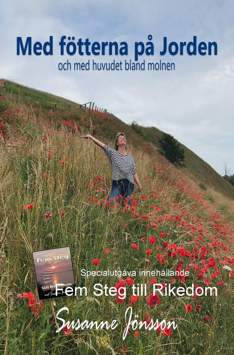 Susanne Jönsson : Med fötterna på Jorden och med huvudet bland molnen