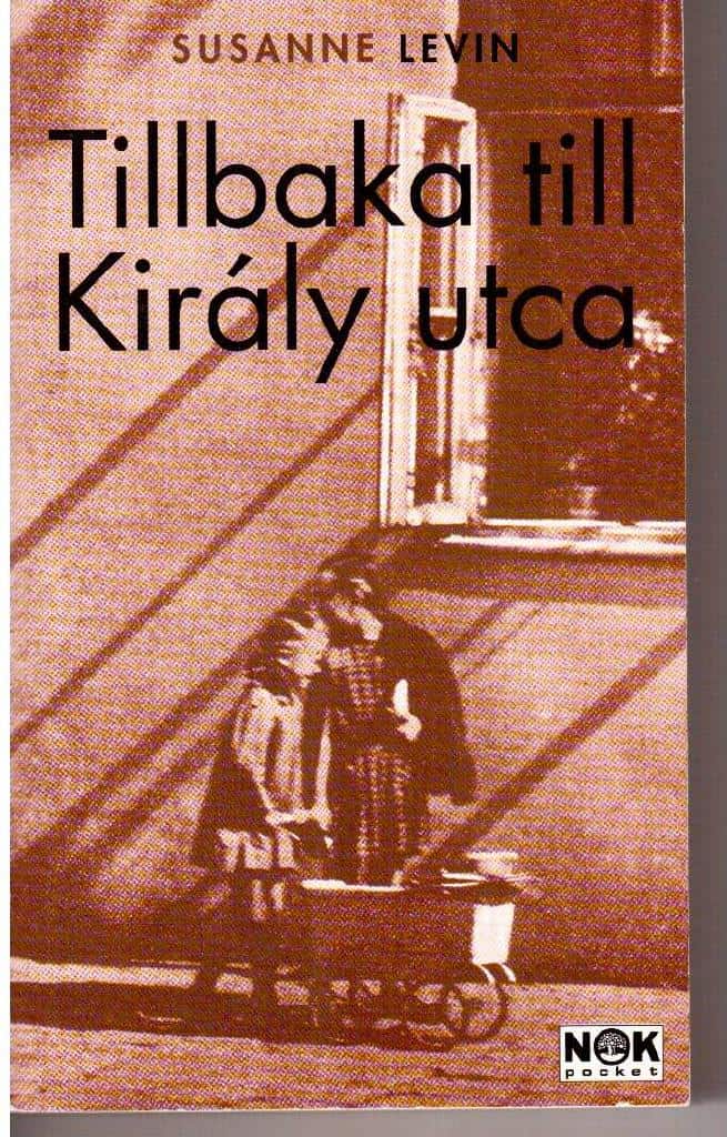 Susanne Levin : Tillbaka till Király utca