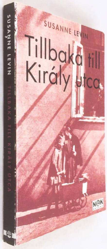 Susanne Levin : Tillbaka till Király utca