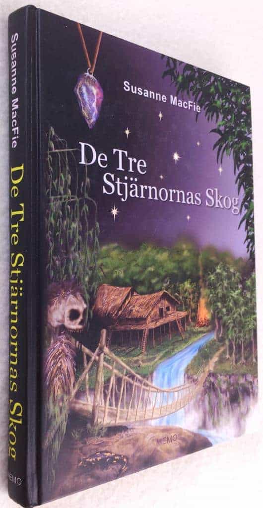 Susanne MacFie : De Tre Stjärnornas Skog