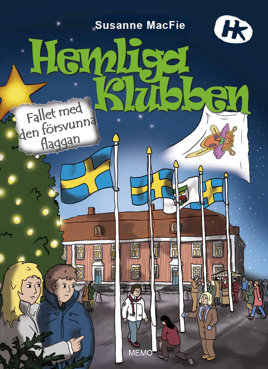 Susanne MacFie : Hemliga klubben. Fallet med den försvunna flaggan