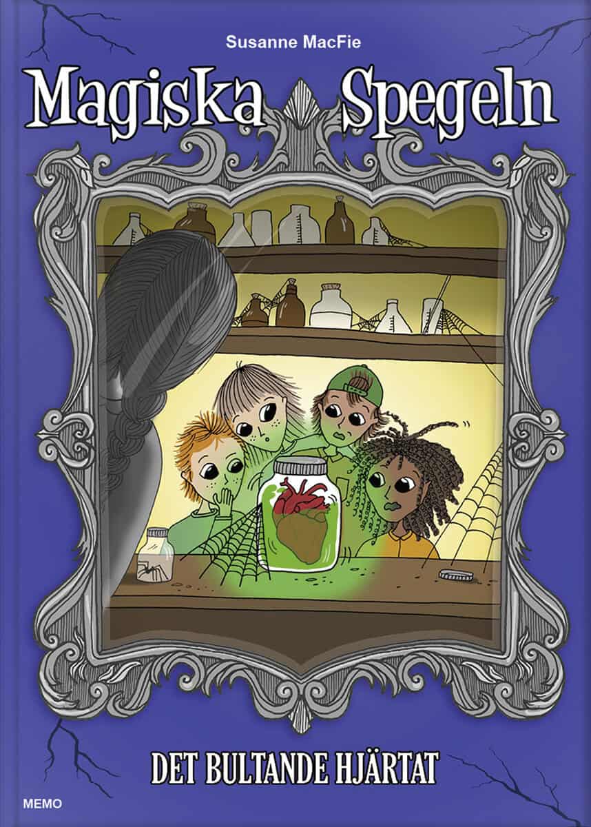 Susanne MacFie : Magiska spegeln. Det bultande hjärtat