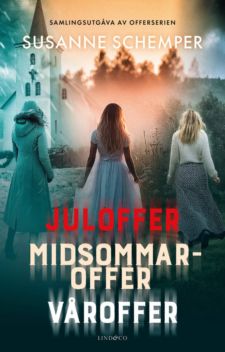 Susanne Schemper : Juloffer / Midsommaroffer / Våroffer
