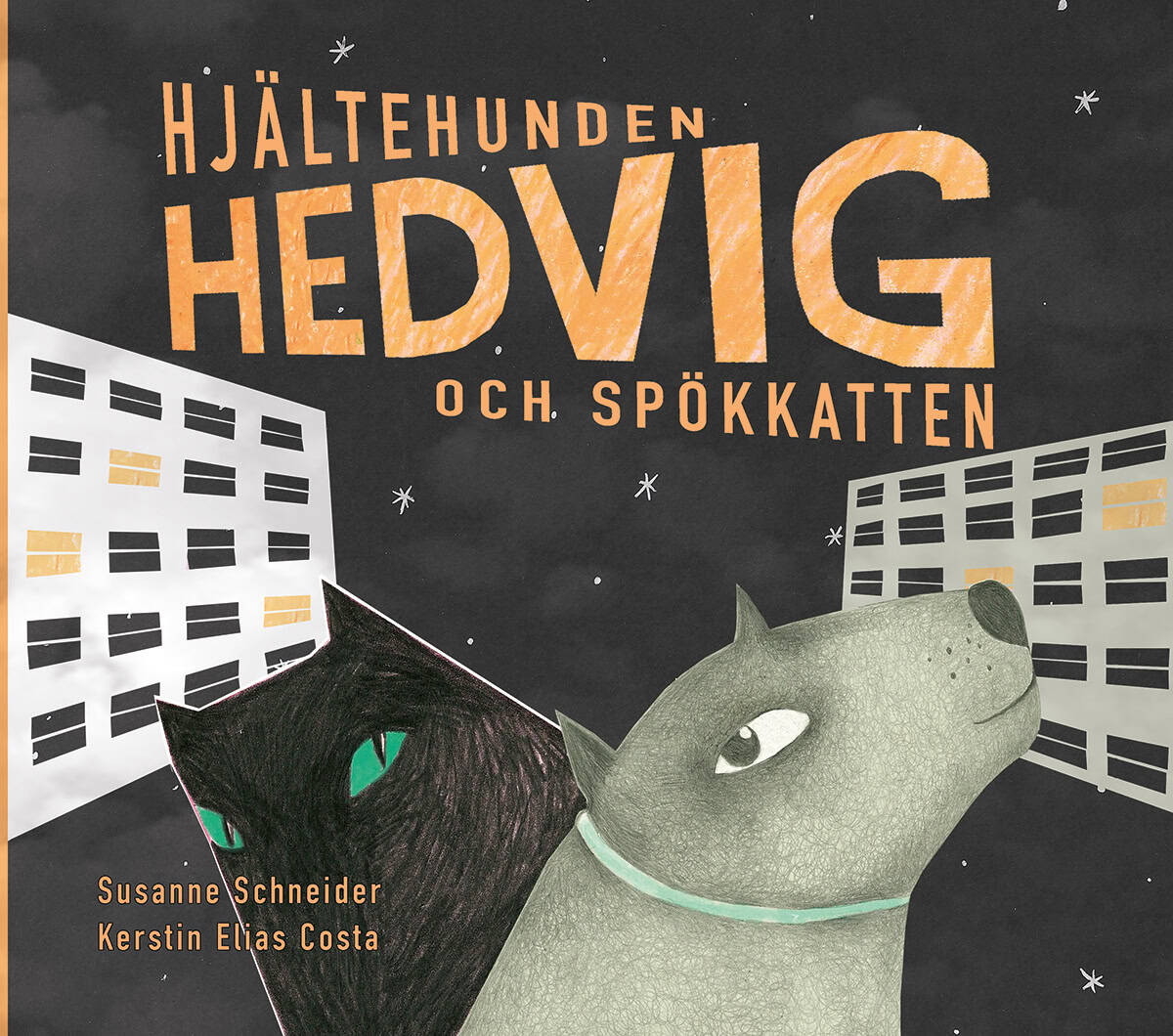 Susanne Schneider : Hjältehunden Hedvig och spökkatten
