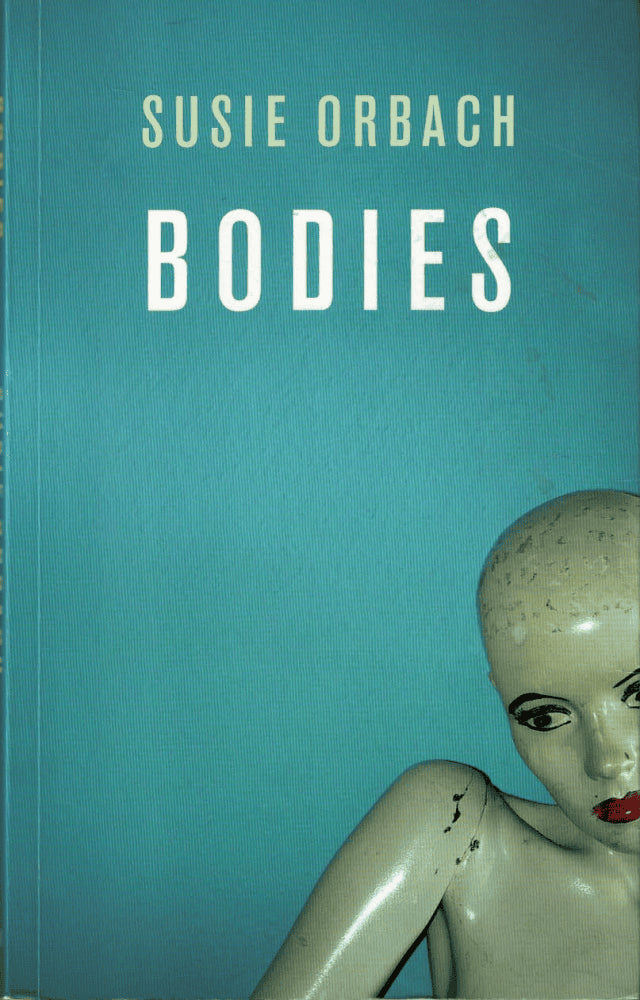 Susie Orbach : Bodies