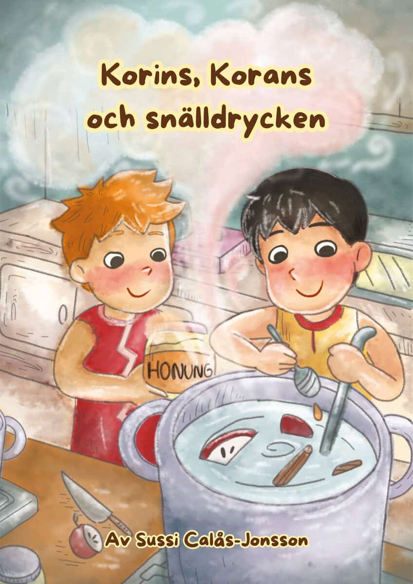 Sussi Calås-Jonsson : Korins, Korans och snälldrycken
