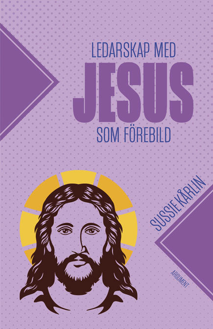 Sussie Kårlin : Ledarskap med Jesus som förebild - deltagarhäfte