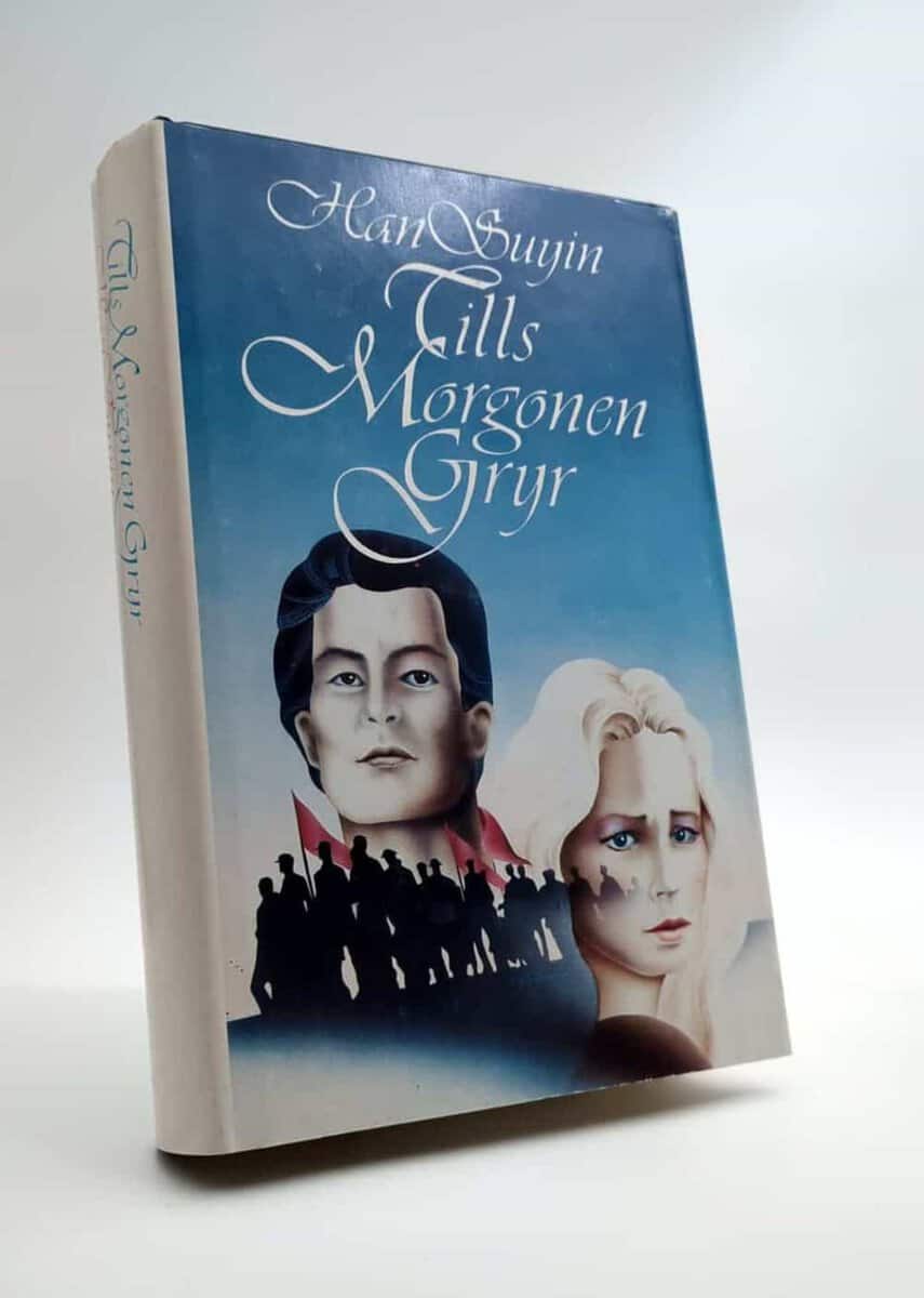 Suyin Han : Tills morgonen gryr