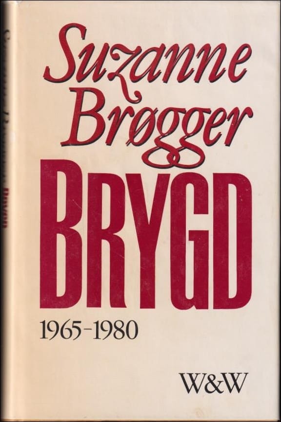 Suzanne Brøgger : Brygd