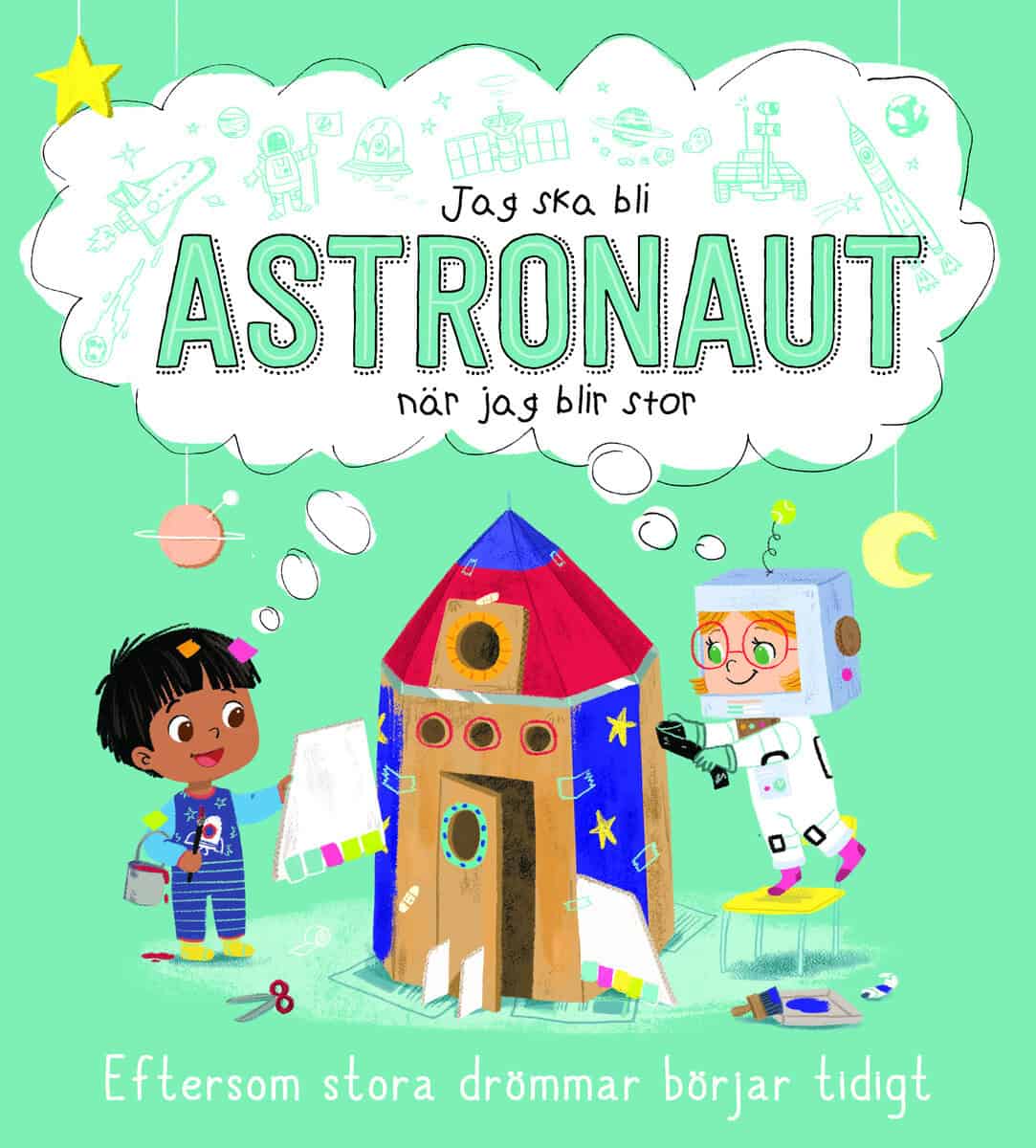 Suzanne Fossey : Jag ska bli astronaut när jag blir stor