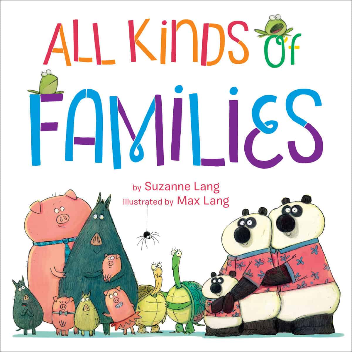 Suzanne Lang : All Kinds of Families