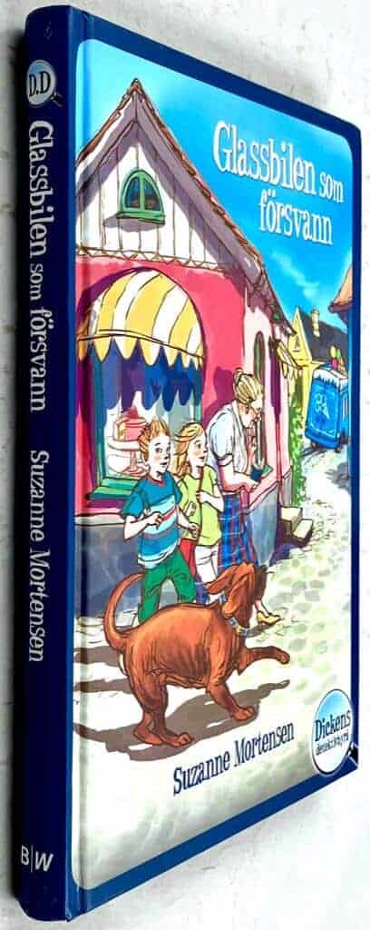 Suzanne Mortensen : Glassbilen som försvann - Dickens detektivbyrå - Bok 1
