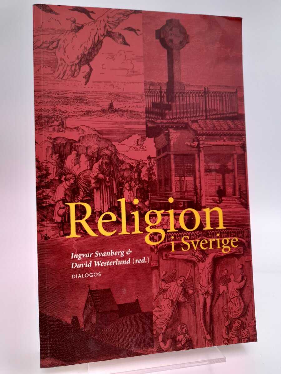 Svanberg, Ingvar [red] ; Westerlund, David [red] : Religion i Sverige