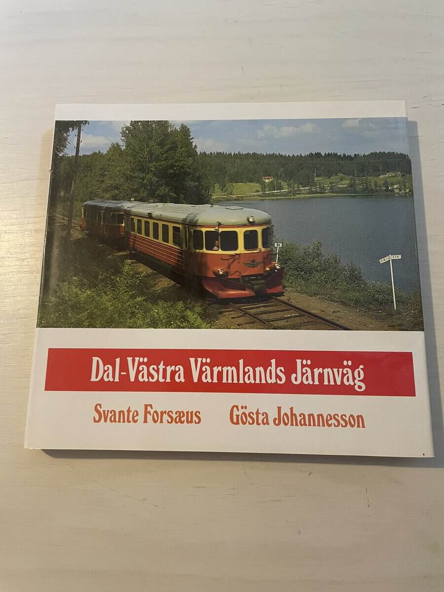 Svante Forsæus : Dal-Västra Värmlands järnväg