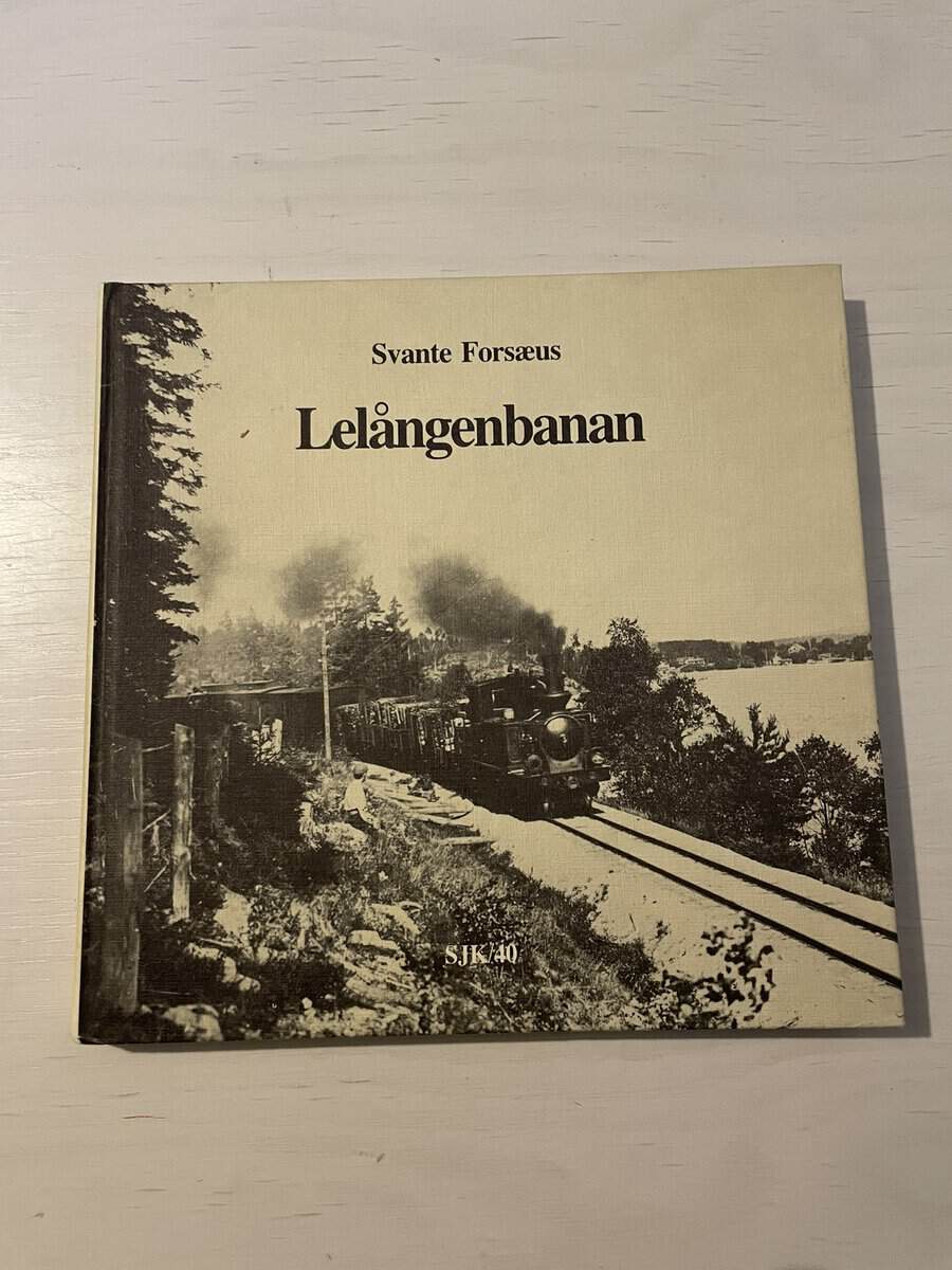 Svante Forsæus : Lelångenbanan