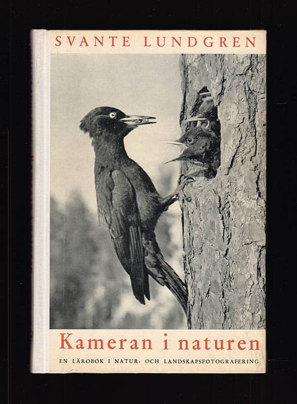 Svante Lundgren : Kameran i naturen