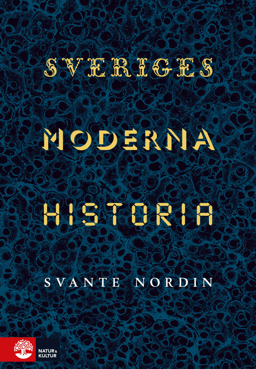 Svante Nordin : Sveriges moderna historia