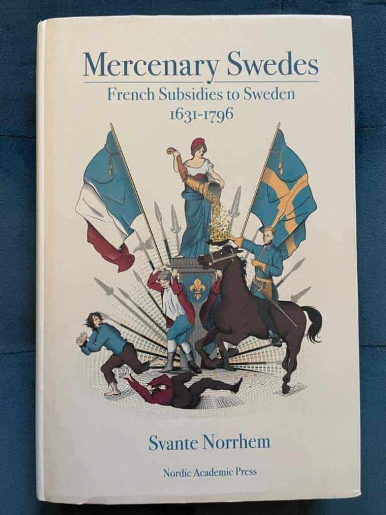Svante Norrhem : Mercenary Swedes