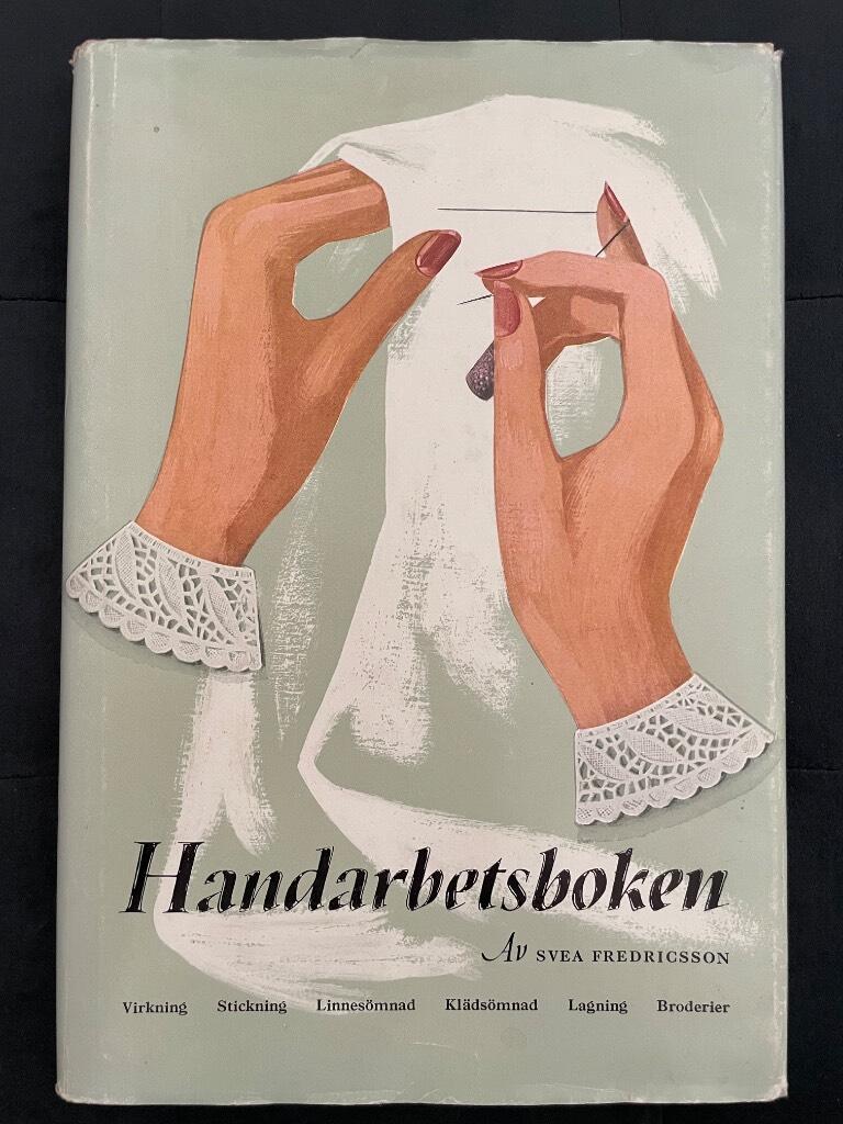 Svea Fredricsson : Handarbetsboken
