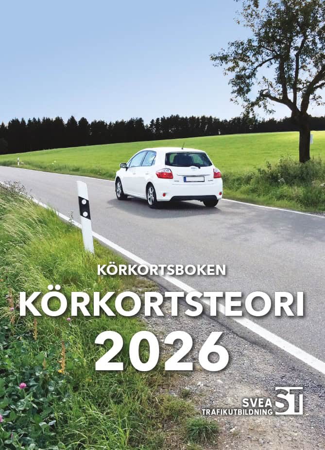 Svea Trafikutbildning : Körkortsboken Körkortsteori 2026