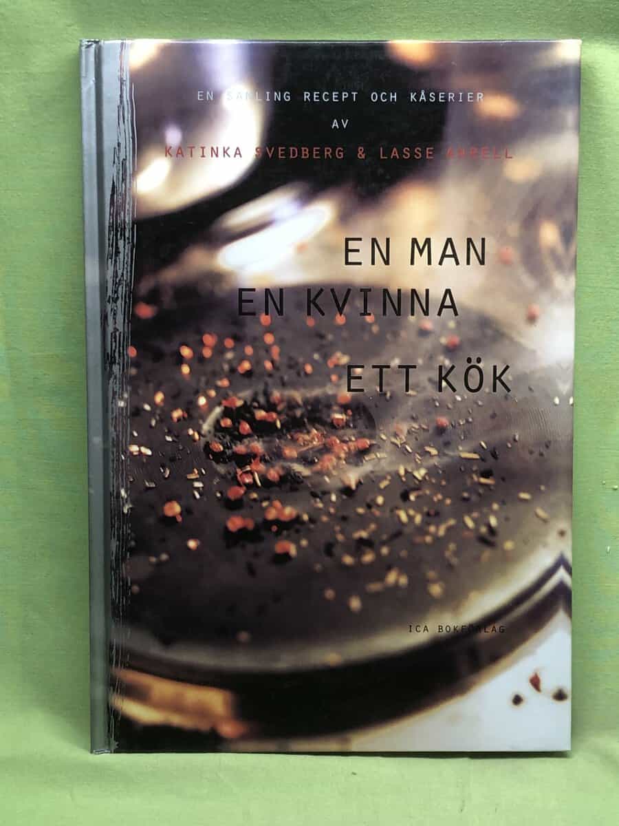 Svedberg, Katinka ; Anrell, Lasse : En man, en kvinna, ett kök