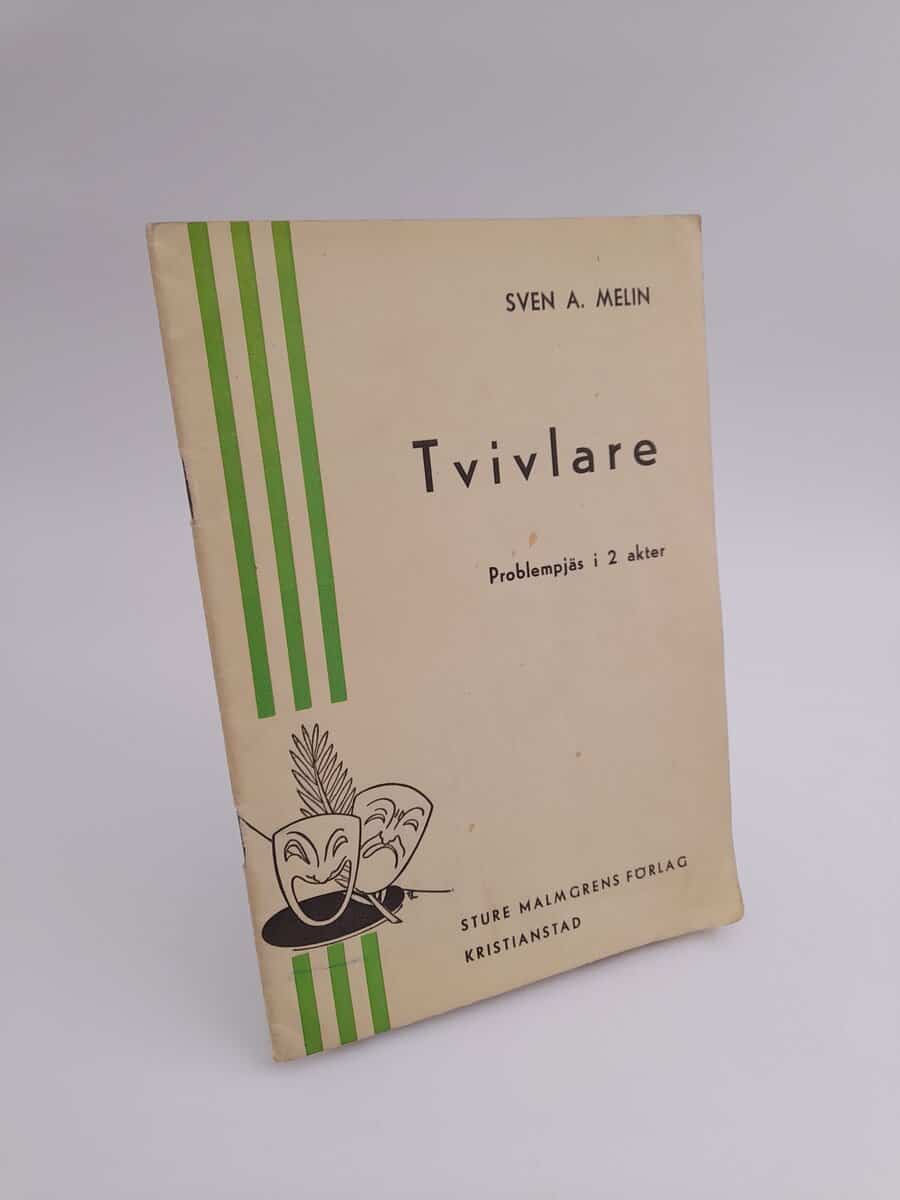 Sven A. Melin : Tvivlare