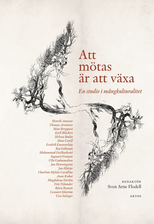 Sven-Arne Flodell : Att mötas är att växa