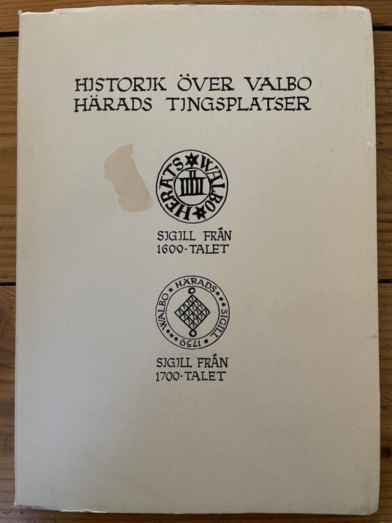 Sven Axel Hallbäck : Historik över Valbo Härads tingsplatser