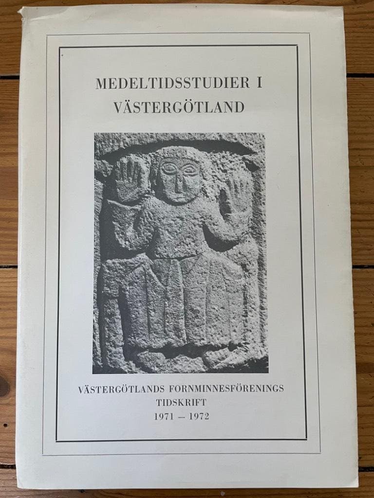Sven Axel Hallbäck : Medeltidsstudier i Västergötland - Västergötlands fornminnesförenings tidskrift 1971-1972