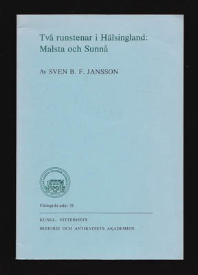 Sven B. F. Jansson : Två runstenar i Hälsingland