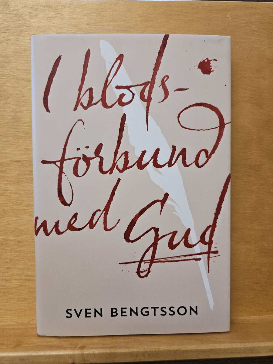 Sven Bengtsson : I blodsförbund med Gud