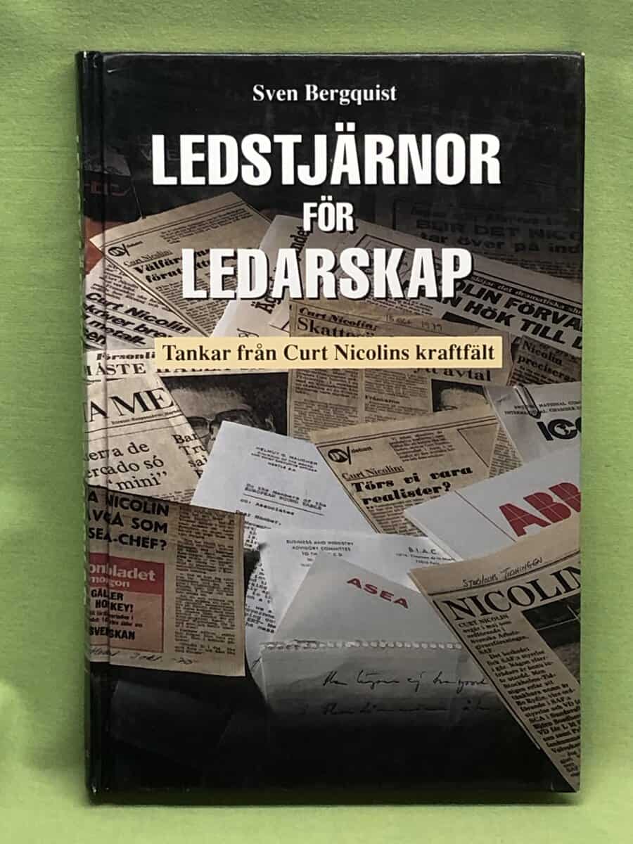 Sven Bergquist : Ledstjärnor för ledarskap