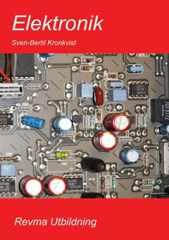 Sven-Bertil Kronkvist : Elektronik : grunder och avancerat