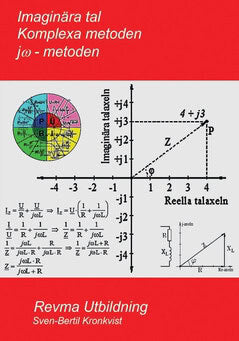 Sven-Bertil Kronkvist : Imaginära tal : komplexa metoden, jω-metoden