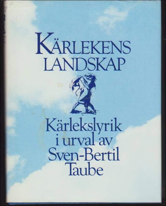 Sven-Bertil Taube : Kärlekens landskap